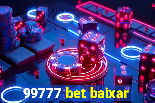 99777 bet baixar